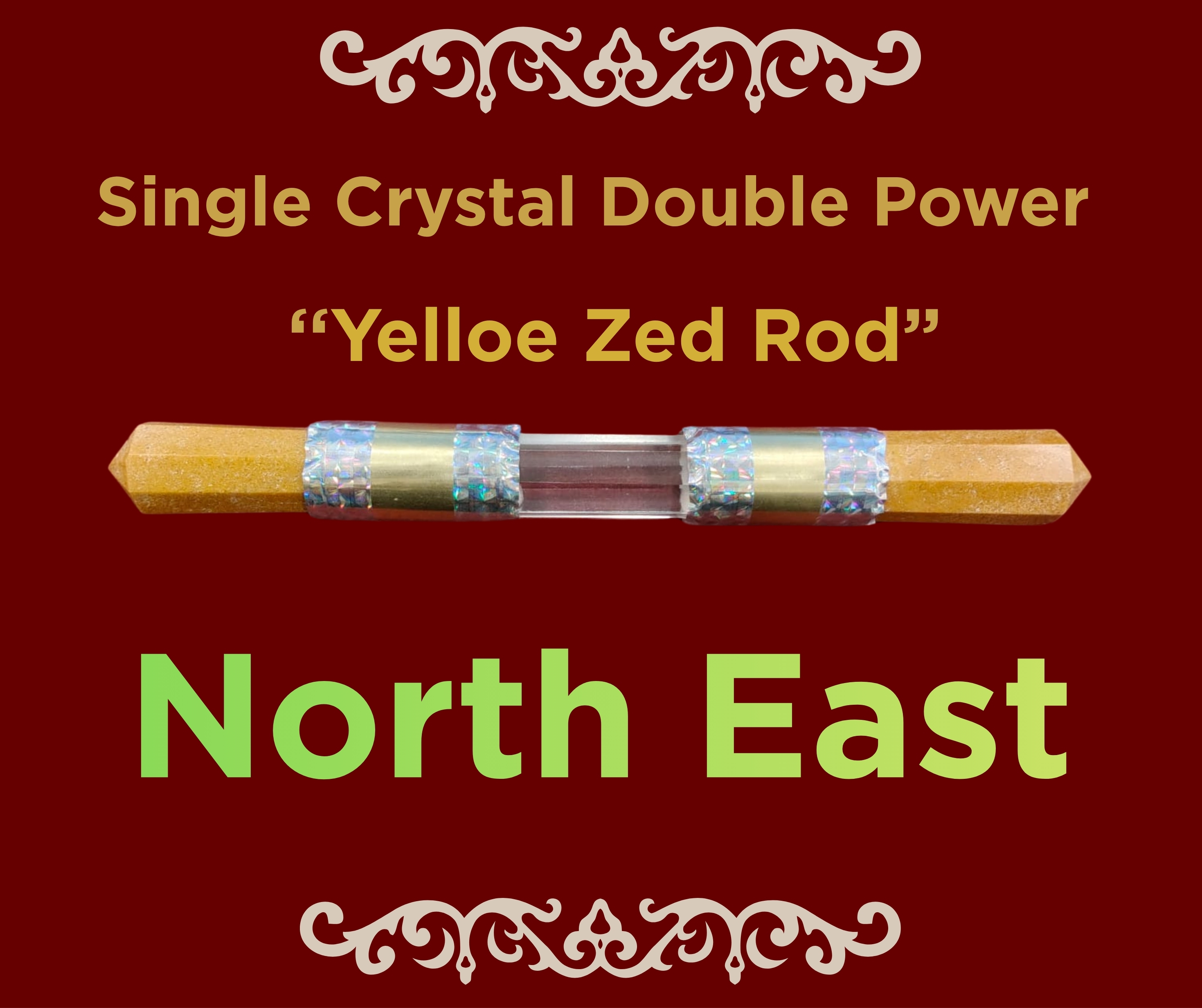 Single Crystal Double Power “Yellow Zed” Rod